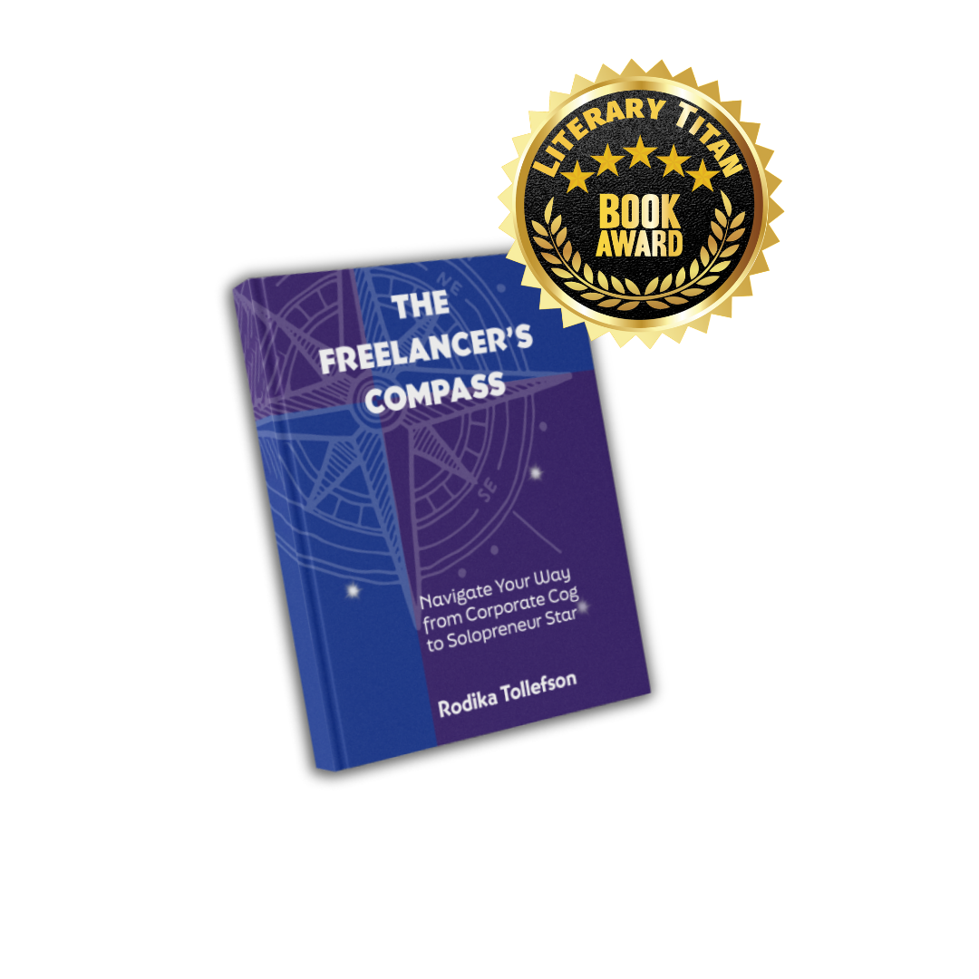 The Freelancer's Compass - BookFest Award Winner - Fall 2024